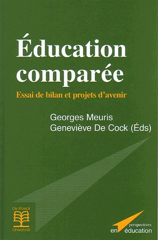 Education comparée : essai de bilan et projets d'avenir