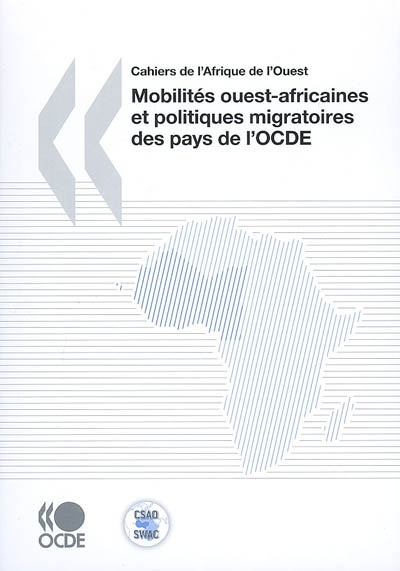 Mobilités ouest-africaines et politiques migratoires des pays de l'OCDE