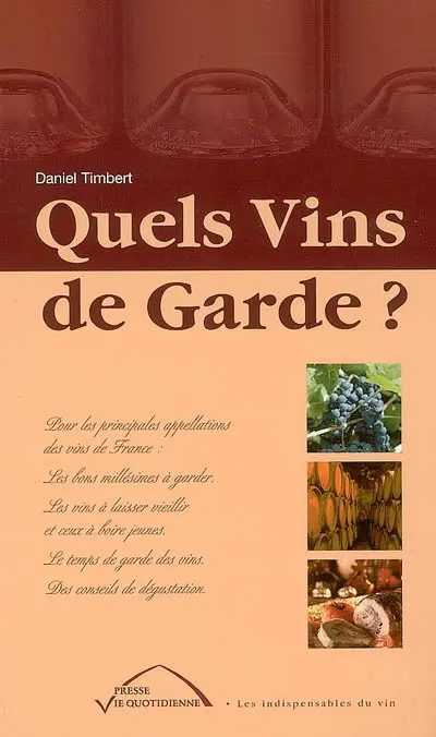 Quels vins de garde ?