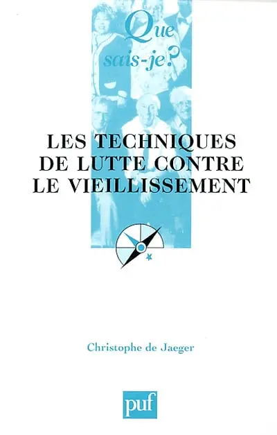 Les techniques de lutte contre le vieillissement