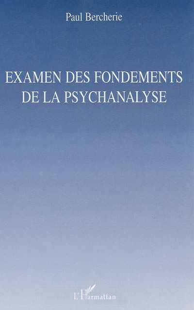Examen des fondements de la psychanalyse