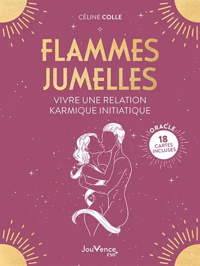 Flammes jumelles : vivre une relation karmique initiatique