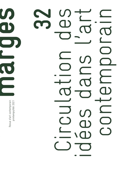 Marges, n° 32. Circulation des idées dans l'art contemporain
