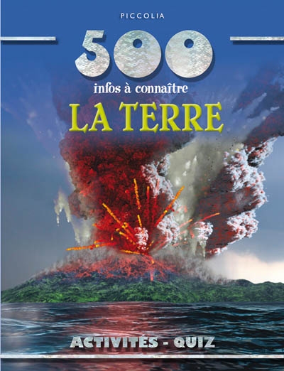 500 infos à connaître : La terre