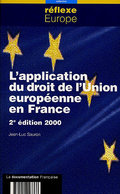 L'application du droit de l'Union européenne en France