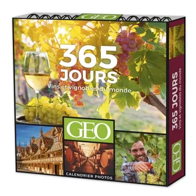 Vins et vignobles du monde : 365 jours