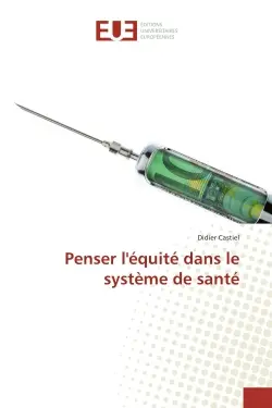 Penser l'equite dans le systeme de sante
