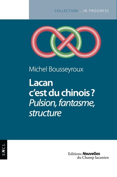 Lacan c'est du chinois ? :...