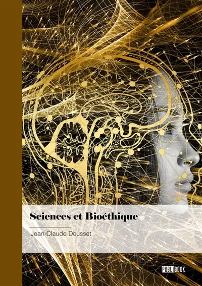 Sciences et Bioéthique