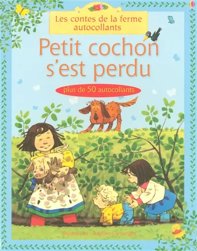 Petit cochon s'est perdu