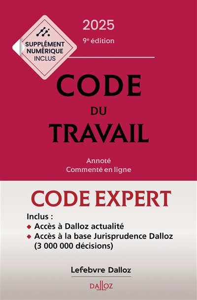 Code du travail : annoté,...