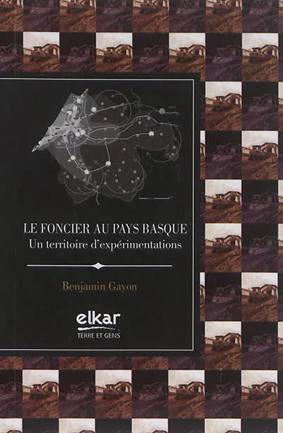 Le foncier au Pays basque : un territoire d'expérimentations