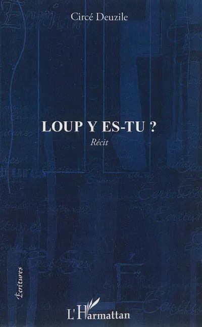 Loup y es-tu ? : récit