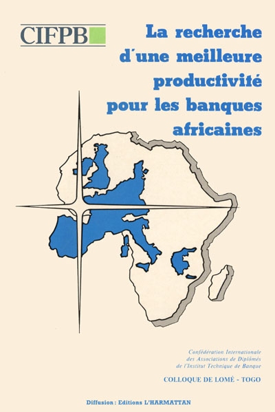 La Recherche d'une meilleure productivité pour les banques africaines