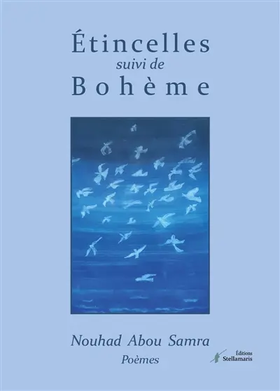 Etincelles suivi de Bohème