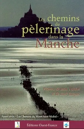 Les chemins de pèlerinage dans la Manche