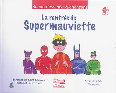 La rentrée de Supermauviette