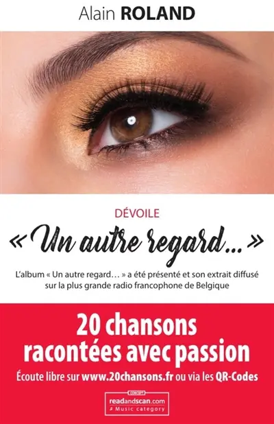 Un autre regard... (20 récits, 20 chansons)