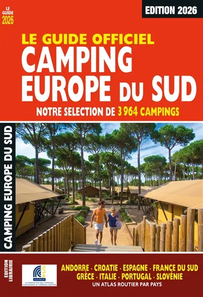 Camping Europe du Sud : notre sélection de 3.944 campings : le guide officiel 2026