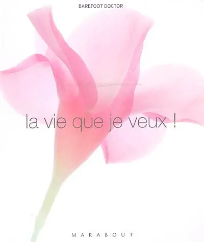 La vie que je veux !