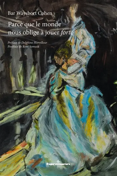 Parce que le monde nous oblige à jouer forte : recueil de poèmes