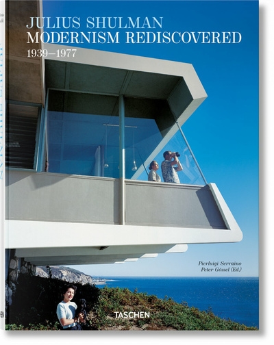 Julius Shulman : modernism rediscovered : 1939-1977