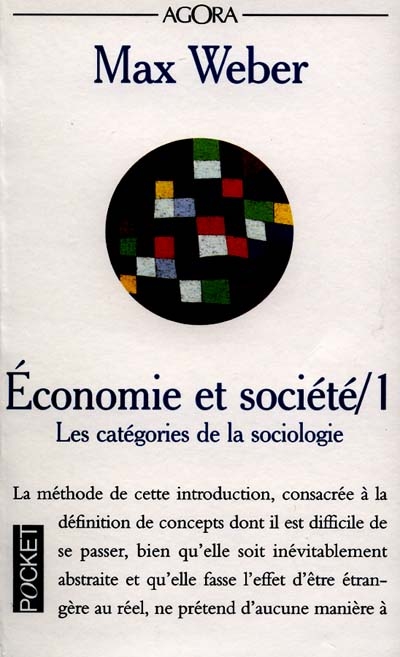 Economie et société. Vol. 1. Les catégories de la sociologie