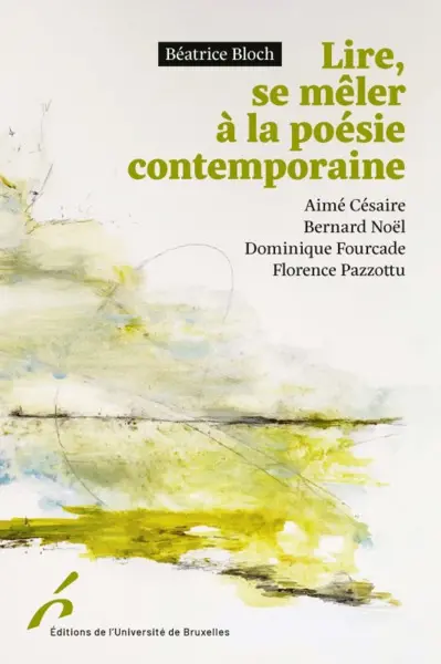 Lire, se mêler à la poésie contemporaine : Aimé Césaire, Bernard Noël, Dominique Fourcade, Florence Pazzottu