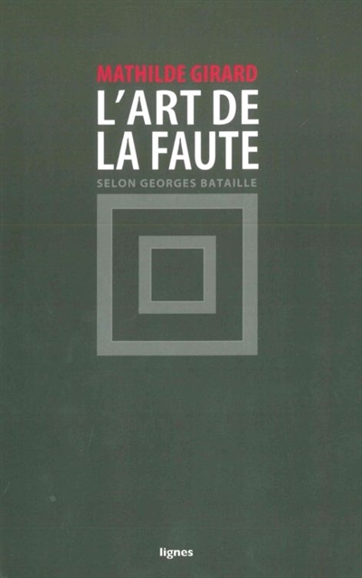 L'art de la faute selon Georges Bataille