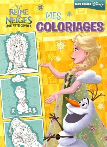 Une fête givrée, la reine des neiges, mes coloriages
