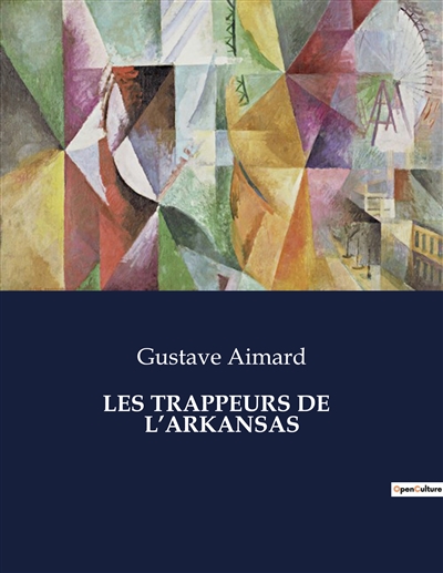 LES TRAPPEURS DE L’ARKANSAS