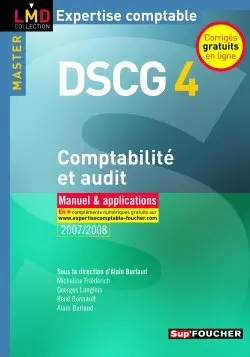 DSCG 4 comptabilité et audit master : manuel & applications 2007-2008