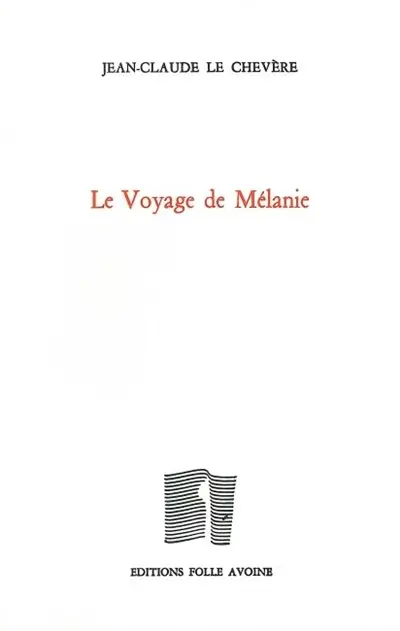 Le voyage de Mélanie