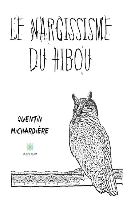 Le narcissisme du hibou