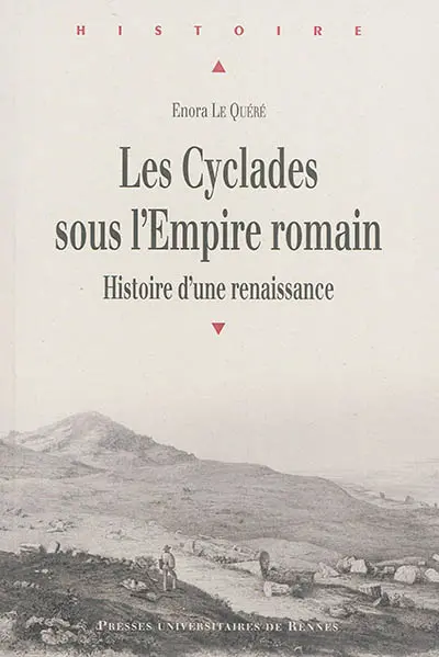 Les Cyclades sous l'Empire romain : histoire d'une renaissance