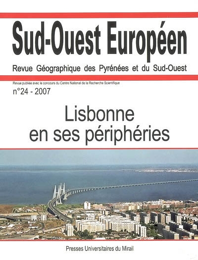 Sud-Ouest européen, n° 24. Lisbonne en ses périphéries