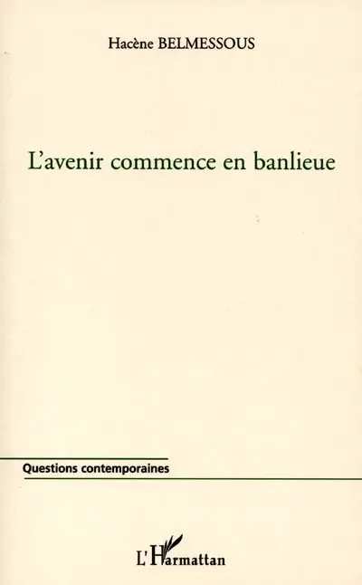 L'avenir commence en banlieue