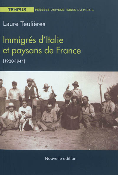 Immigrés d'Italie et paysans de France (1920-1944)