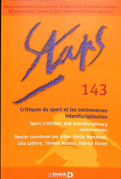 Staps, n° 143. Critiques du sport et les controverses interdisciplinaires. Sport criticism, and interdisciplinary controversies