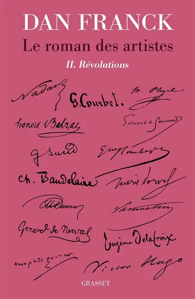 Le roman des artistes. Vol. 2. Révolutions