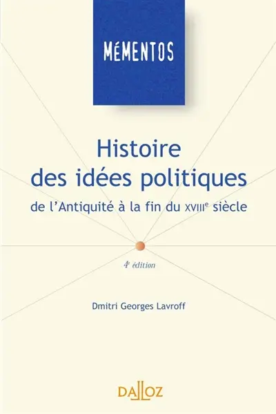 Histoire des idées politiques de l'Antiquité à la fin du XVIIIe siècle