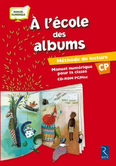A l'école des albums CP : manuel numérique pour l'enseignant non adoptant