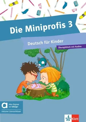 Die Miniprofis 3, Deutsch für Kinder : Ubungsblock mit Audios