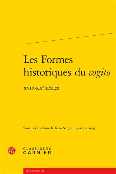 Les formes historiques du cogito : XVIIe-XXe siècles