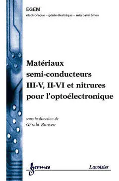 Matériaux semi-conducteurs pour l'optoélectronique