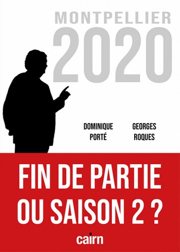 Montpellier 2020 : fin de partie ou saison 2 ?