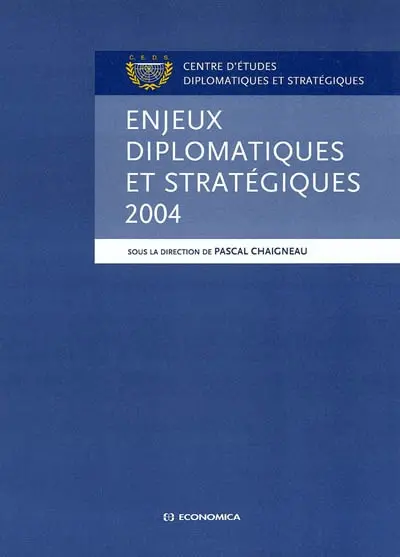 Enjeux diplomatiques et stratégiques