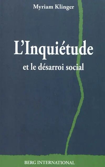 L'inquiétude et le désarroi social