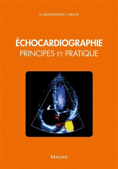 Echocardiographie : principes et pratique