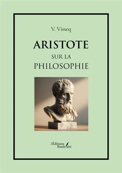 Aristote : Sur la philosophie